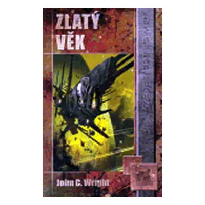 Zlatý věk (Wright, John)