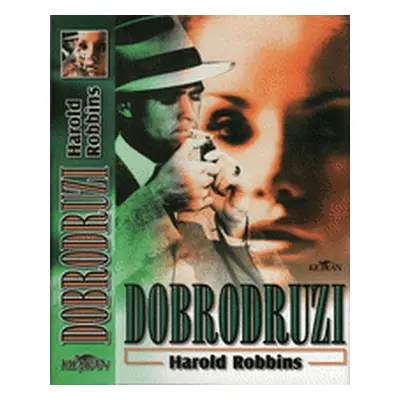 Dobrodruzi (Harold Robbins)