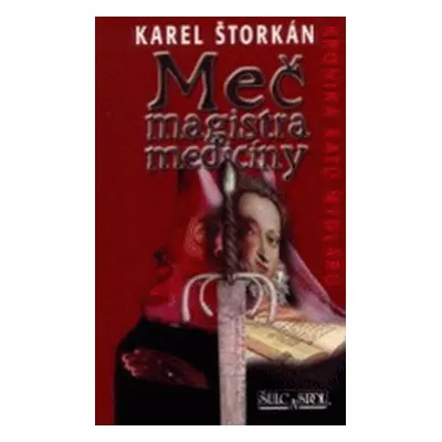 Meč magistra medicíny (Karel Štorkán)