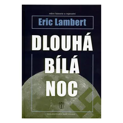 Dlouhá bílá noc (Eric Lambert)