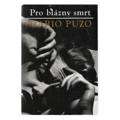 Pro blázny smrt (Mario Puzo)