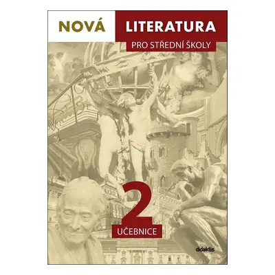 Nová literatura pro střední školy 2 učebnice (PhDr. Lukáš Borovička)