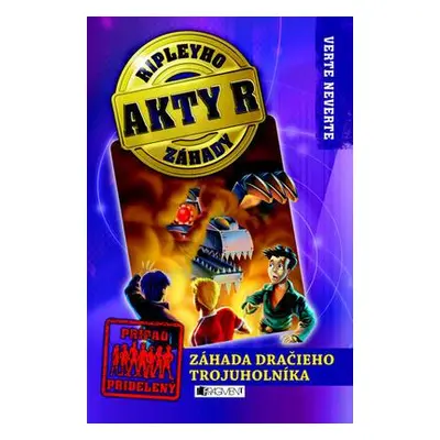 Akty R: Ripleyho záhady 2. - Záhada dračieho trojuholníka (Kay Wilkins) (slovensky)