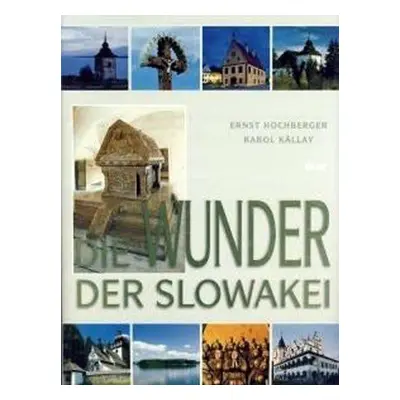 Die Wunder der Slowakei