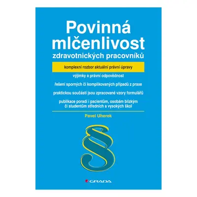 Povinná mlčenlivost zdravotnických pracovníků (Pavel Uherek)