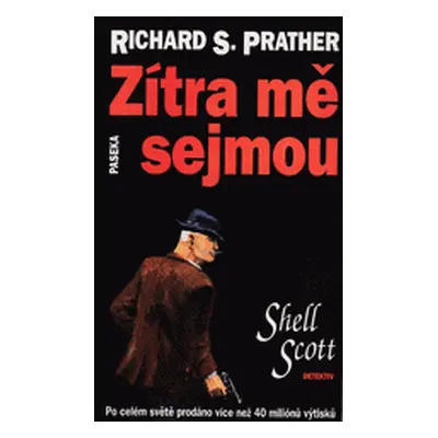 Zítra mě sejmou (Richard S. Prather)