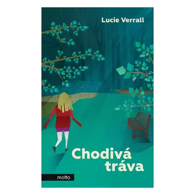 Chodivá tráva (Lucie Verrall)