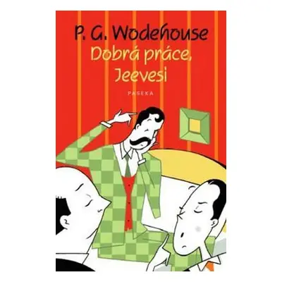 Dobrá práce, Jeevesi (Pelham Grenville Wodehouse)