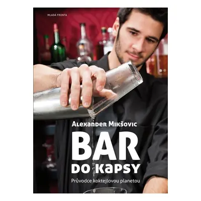 Bar do kapsy (Alexander Mikšovic)