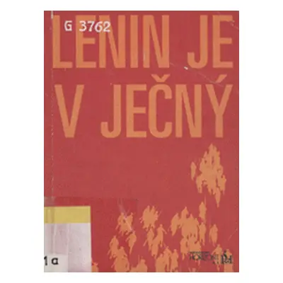 Lenin je v Ječný (Libor Dvořák)