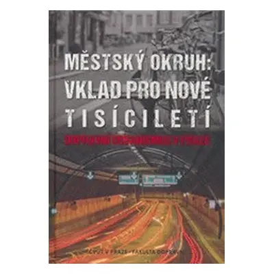 Městský okruh: vklad pro nové tisíciletí