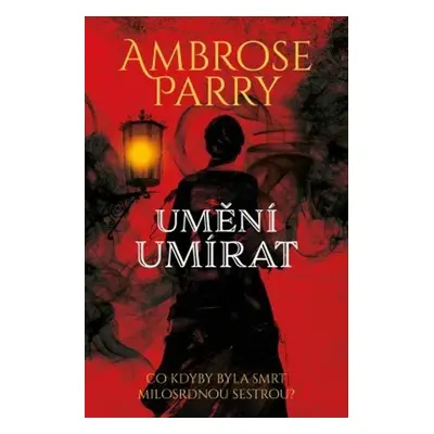 Umění umírat (Ambrose Parry)