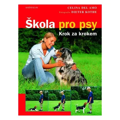 Škola pro psy (Celina del Amo)