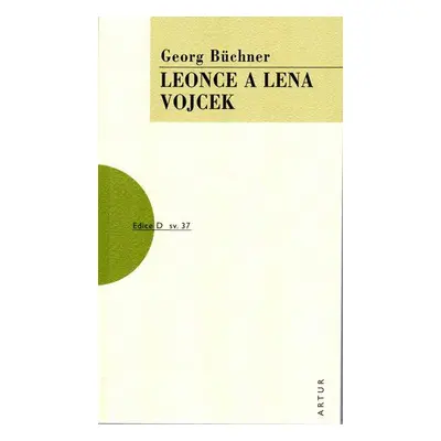 Leonce a Lena. Vojcek (Buchner, Georg)