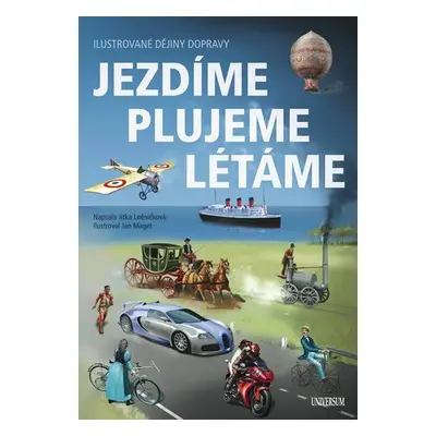 Jezdíme, plujeme, létáme (Jitka Lněničková)