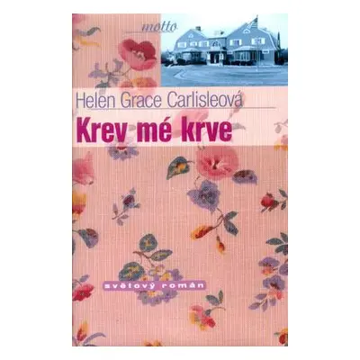 Krev mé krve (Helen Grace Carlisleová)