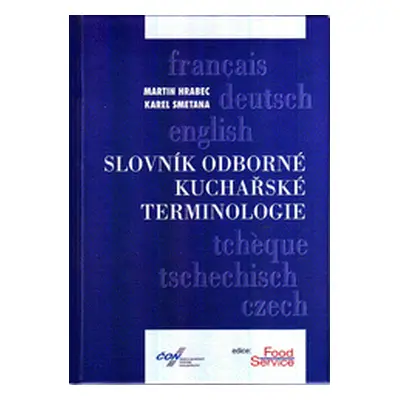 Slovník odborné kuchařské terminologie (Martin Hrabec)