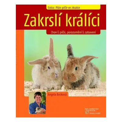 Zakrslí králíci (Angela Beck)