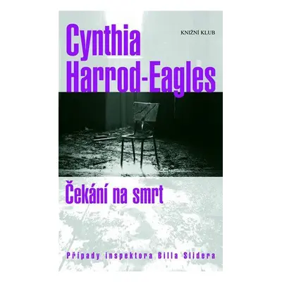 Čekání na smrt (Cynthia Harrod-Eagles)