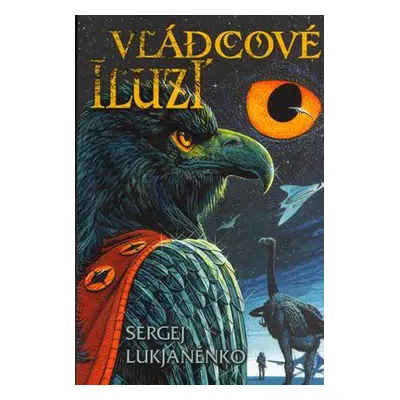 Vládcové iluzí (Sergej Lukjaněnko)