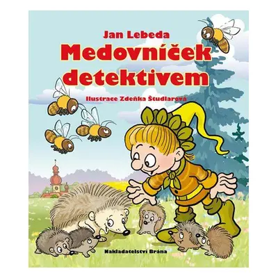 Medovníček detektivem (Jan Lebeda)