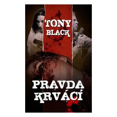 Pravda krvácí (Black Tony)