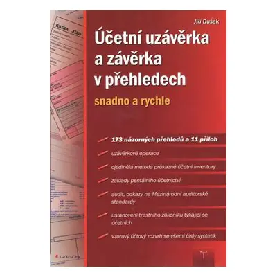 Účetní uzávěrka a závěrka v přehledech 2012 (Jiří Dušek)