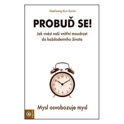 Probuď se! (Kun Sunim Daehaeng)