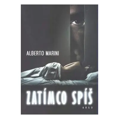 Zatímco spíš (Alberto Marini)