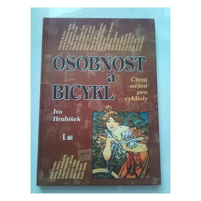 Osobnost a bicykl (Ivo Hrubíšek)