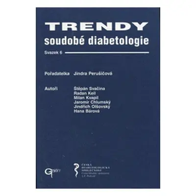 Trendy soudobé diabetologie 5 (Jindra Perušičová)