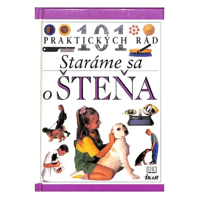 Staráme sa o šteňa (Dr. Bruce Fogle) (slovensky)