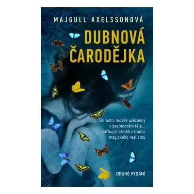 Dubnová čarodějka (Majgull Axelssonová)