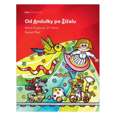 Od Andulky po Žížalu (Marie Kšajtová)