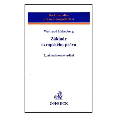 Základy evropského práva - 2. vyd. (Waltraud Hakenberg)