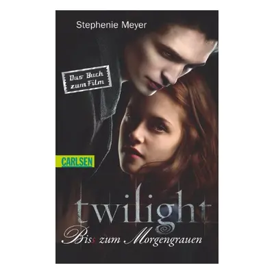 Twilight - Biss zum Morgengrauen (Stephenie Meyer)