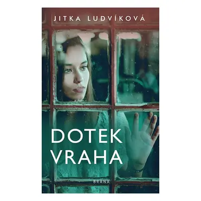 Dotek vraha (Jitka Ludvíková)