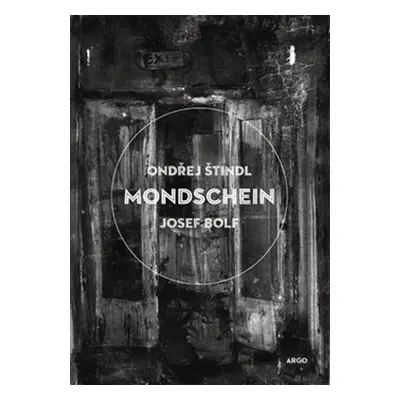 Mondschein (Ondřej Štindl)