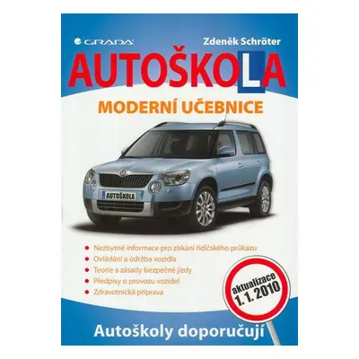 Autoškola - Moderní učebnice - aktualizace 1.1.2010 (Zdeněk Schröter)