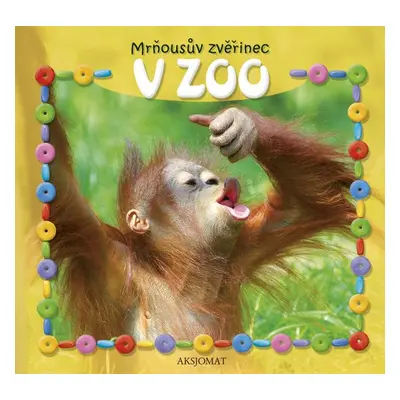 Mrňousův zvěřinec - V zoo