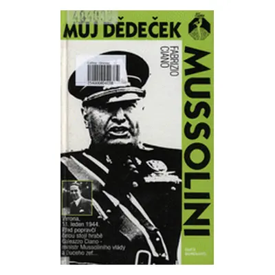 Můj dědeček Mussolini (Fabrizio Ciano)