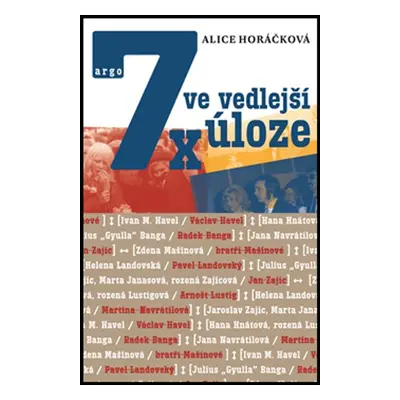 7x ve vedlejší úloze (Alice Horáčková)