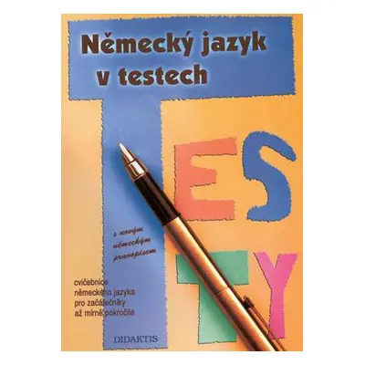 Německý jazyk v testech (Mária Tarábková)