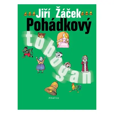 Pohádkový tobogan (Jiří Žáček)