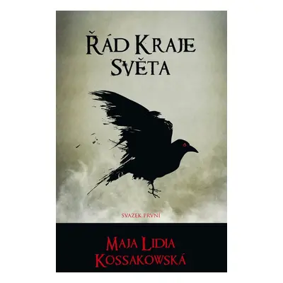 Řád Kraje Světa (Maja Lidia Kossakowska)