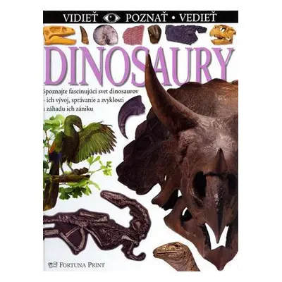 Dinosaury - vidieť, poznať, vedieť (David Norman) (slovensky)