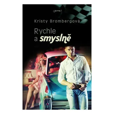 Rychle a smyslně (Brombergová Kristy)