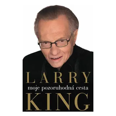 Moje pozoruhodná cesta (King Larry)