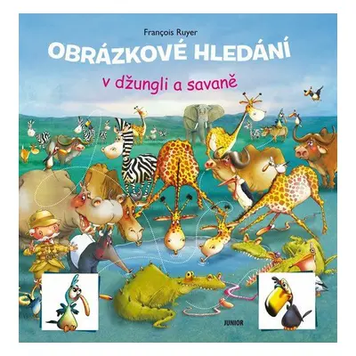 Obrázkové hledání v džungli a savaně (Francois Ruyer)