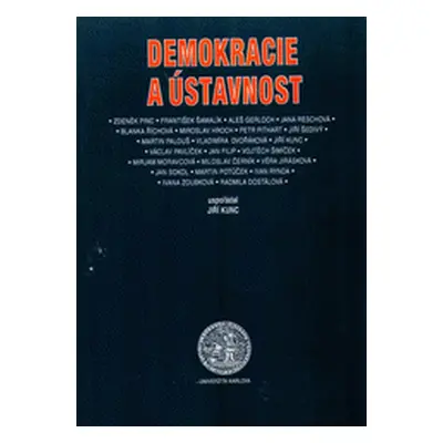 Demokracie a ústavnost (Pinc, Zdeněk,Kunc, Jiří)